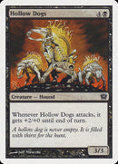 Hollow Dogs [Ninth Edition] Foil