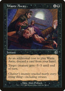 Waste Away [Torment] Foil