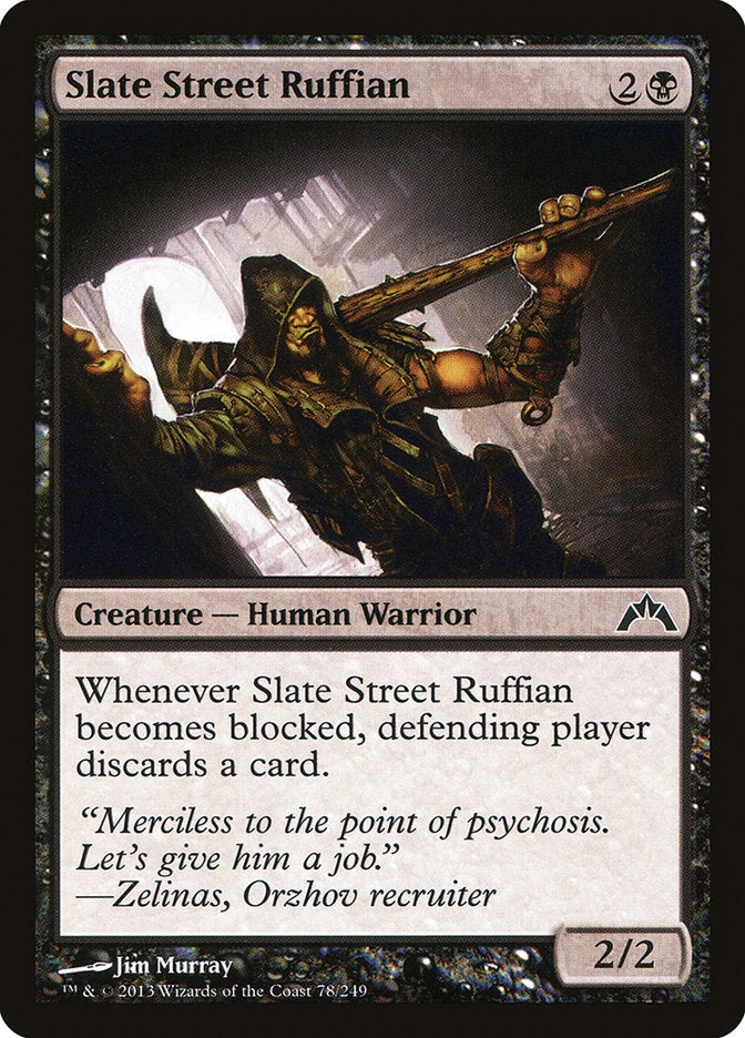 Slate Street Ruffian [Gatecrash] Foil