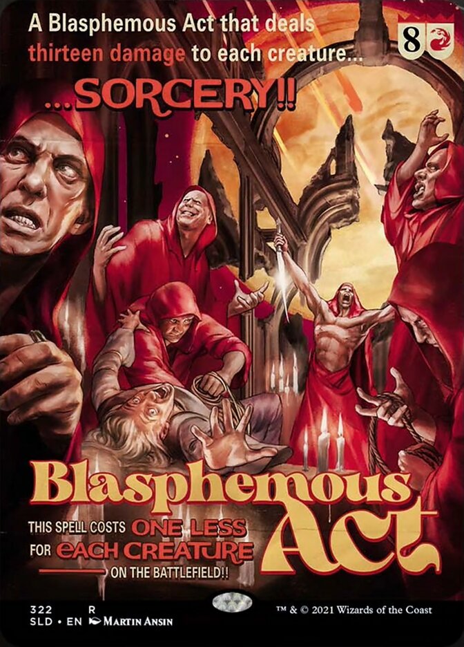 Blasphemous Act [Secret Lair Drop Series] Foil