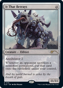 It That Betrays [Secret Lair Drop Series] Foil