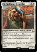 Sierra, Nuka's Biggest Fan [Fallout] Foil