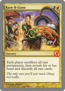 Rare-B-Gone [Unhinged] Foil