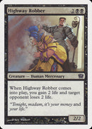 Highway Robber [Ninth Edition] Foil