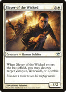 Slayer of the Wicked [Innistrad] Foil