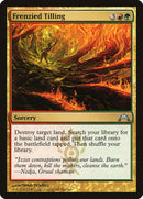 Frenzied Tilling [Gatecrash] Foil