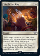 Slip on the Ring [The Lord of the Rings: Tales of Middle-Earth] Foil