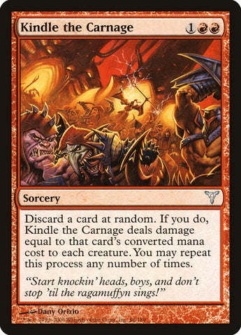 Kindle the Carnage [Dissension] Foil