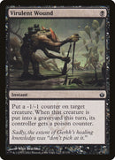 Virulent Wound [Mirrodin Besieged] Foil