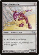 Myr Mindservant [Mirrodin] Foil